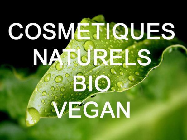 Produits Cosmetiques naturels, bio, vegan